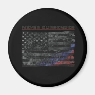 Never Surrender Black American Flag Magnet