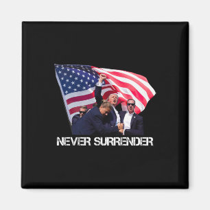Never Surrender Tee Magnet