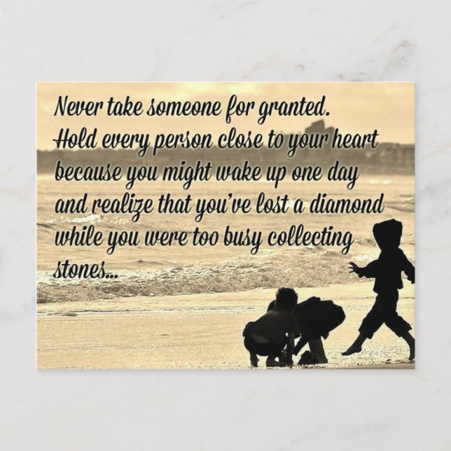 Never Take Someone For Granted Quote Postcard (Front)