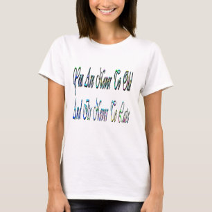 Never To Old, Motivation Logo Ladies White T-shirt