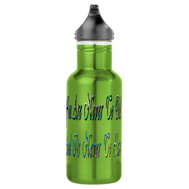 Never To Old, Motivational, 532 Ml Water Bottle (Right)