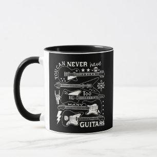 Never Too Many Guitars Musician Quote Mug