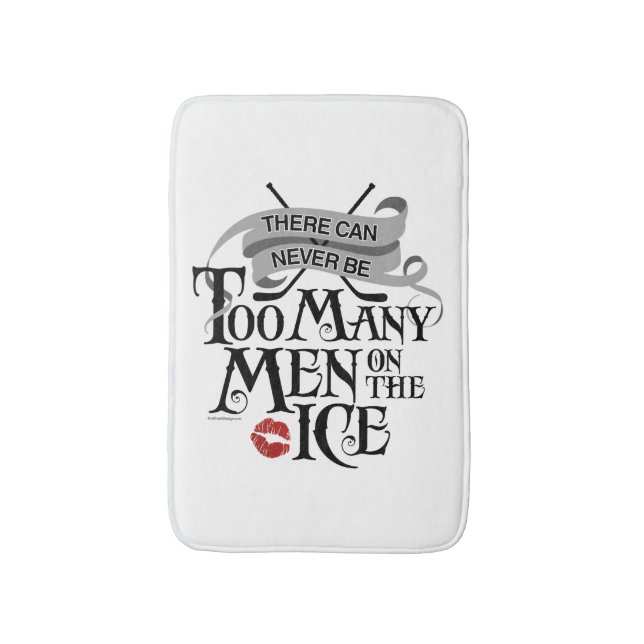 Never Too Many Men (Hockey) Bath Mat (Front Vertical)