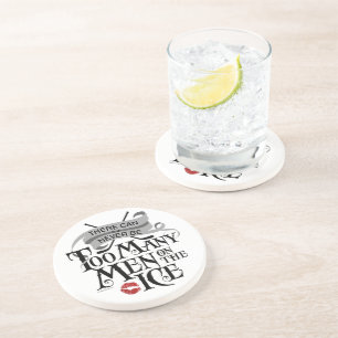 Never Too Many Men (Hockey) Coaster