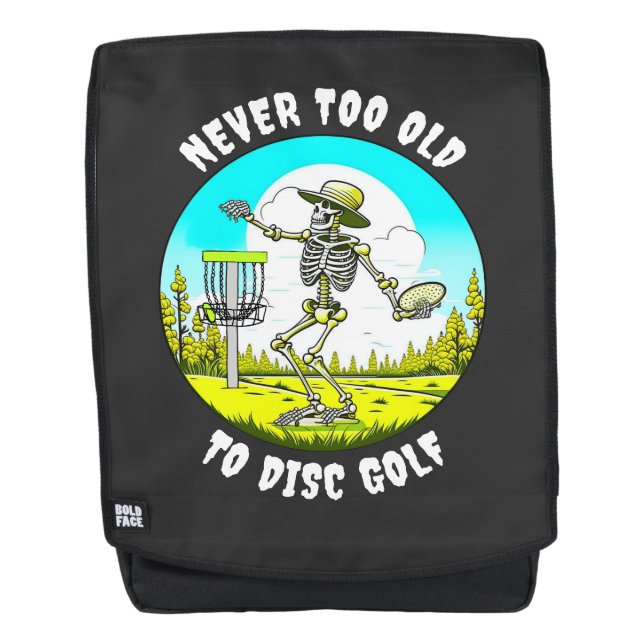 Never Too Old to Disc Golf | Skeleton Throwing Backpack (Front)