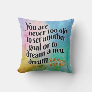 Never too old to dream cushion