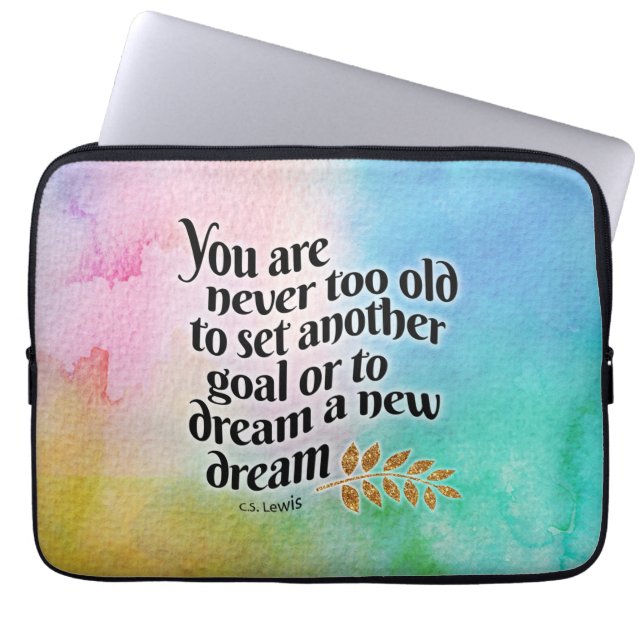 Never too old to dream laptop sleeve (Front)