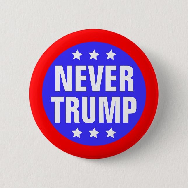 NEVER TRUMP For President 2016 6 Cm Round Badge (Front)