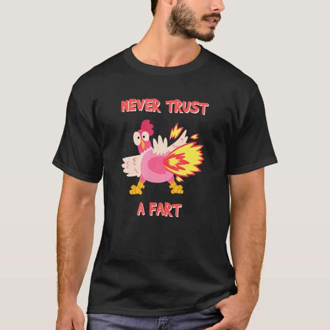 Never Trust A Fart - Mens Fart Joke T-Shirt (Front)