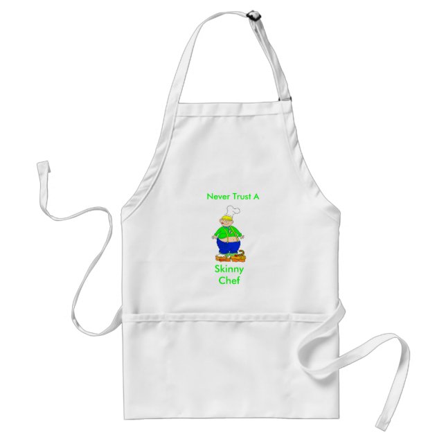 Never Trust A, Skinny Chef Apron (Front)