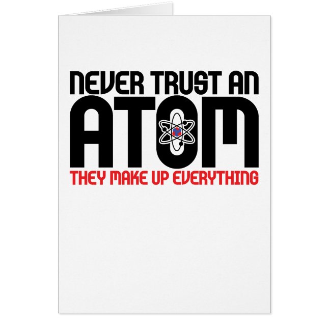 Never Trust An Atom (Front)