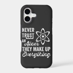 Never Trust An Atom, They Make Up Everything