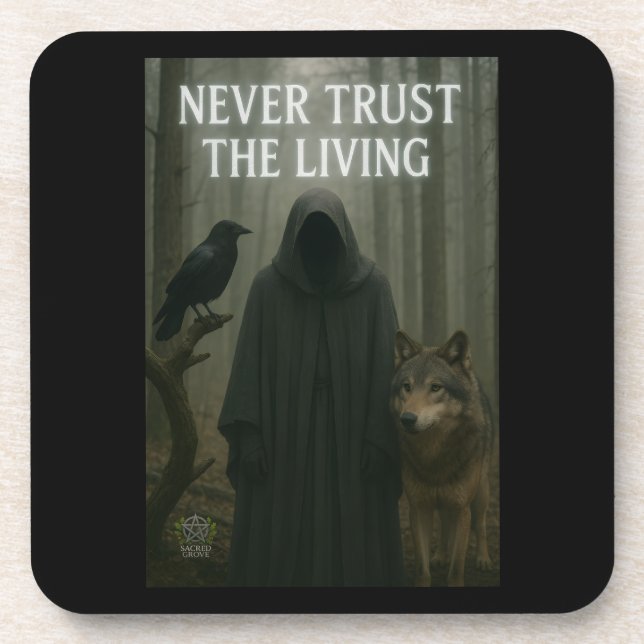 Never Trust the Living - Ghostly Table Coaster (Front)