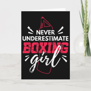 Never Underestimate A Boxing Girl Mma Kickboxing B Card