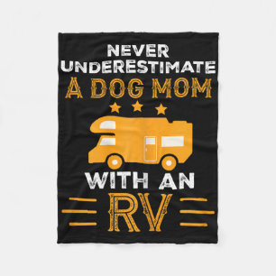Never Underestimate A Dog Mum With An Rv Camper Gi Fleece Blanket