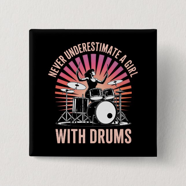 Never Underestimate a Girl Drummer Female Drums 15 Cm Square Badge (Front)
