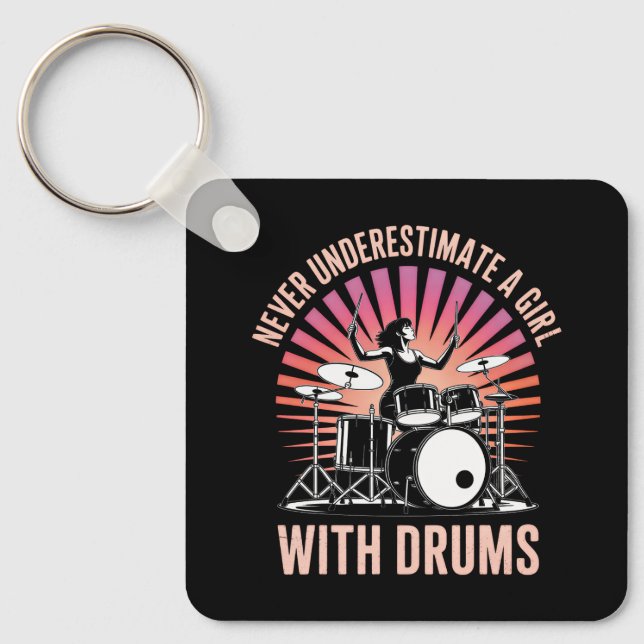 Never Underestimate a Girl Drummer Female Drums Key Ring (Front)