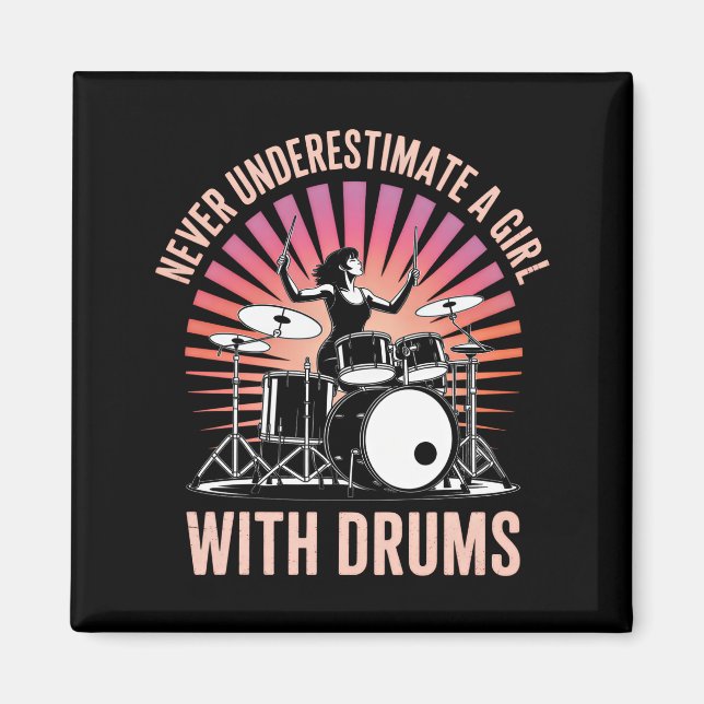 Never Underestimate a Girl Drummer Female Drums Magnet (Front)