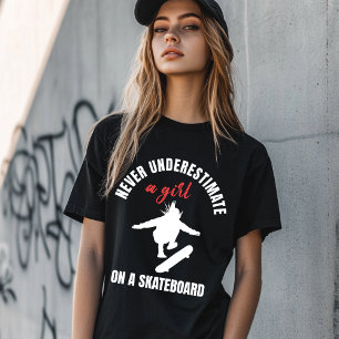 Never Underestimate a Girl Skateboard T-Shirt