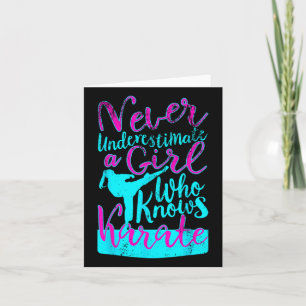 Never Underestimate A Girl Who Knows Karate Quote Card