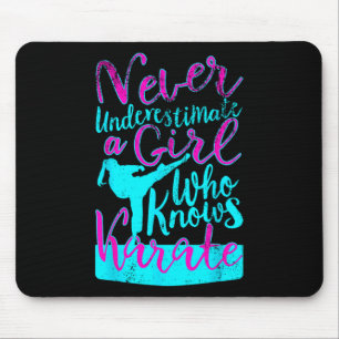 Never Underestimate A Girl Who Knows Karate Quote Mouse Pad