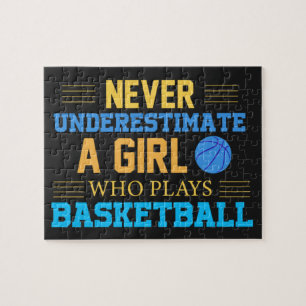 Never Underestimate A Girl Who Plays Basketball  Jigsaw Puzzle