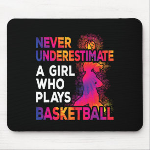 Never Underestimate A Girl Who Plays Bysketbyll 3 Mouse Pad