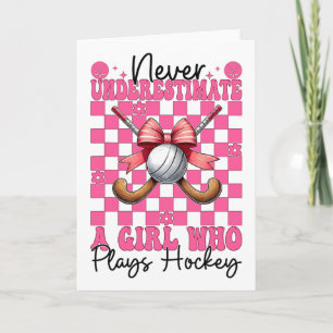 Never Underestimate A Girl Who Plays Hockey Coquet Card
