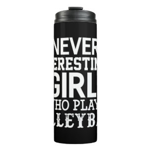 Never Underestimate A Girl Who Plays Volleyball Vo Thermal Tumbler
