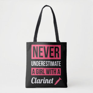 Never Underestimate A Girl With A Clarinet This fu Tote Bag