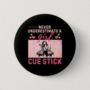 Never Underestimate A Girl With A Cue Stick Funny 6 Cm Round Badge