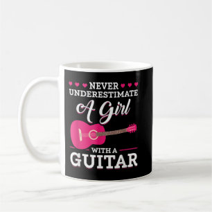 Never Underestimate A Girl With A Guitar Coffee Mug