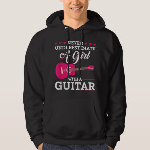 Never Underestimate A Girl With A Guitar Hoodie