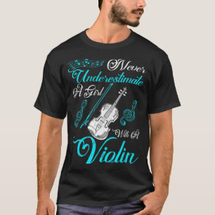 Never Underestimate a Girl with A Violin Gift Are T-Shirt