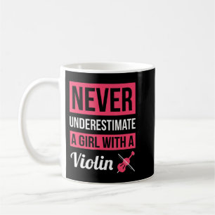 Never Underestimate A Girl With A Violin T Shirt V Coffee Mug