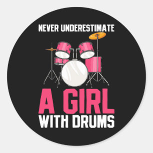 Never Underestimate A Girl With Drums Classic Round Sticker