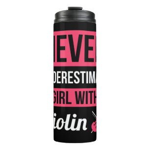 Never Underestimate A Girl With Drums If you have Thermal Tumbler