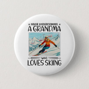 Never Underestimate A Grandma Who Loves Skiing  6 Cm Round Badge