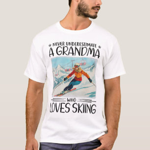 Never Underestimate A Grandma Who Loves Skiing T-Shirt
