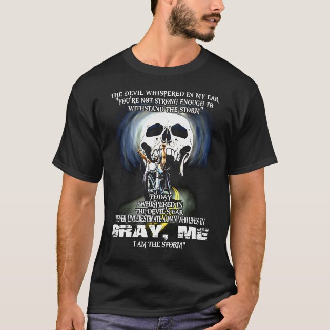 Never underestimate a GRAY ME Man T-Shirt (Front)