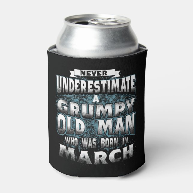 Never Underestimate A Grumpy Old Man Who Was Born  Can Cooler (Can Front)