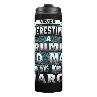 Never Underestimate A Grumpy Old Man Who Was Born  Thermal Tumbler