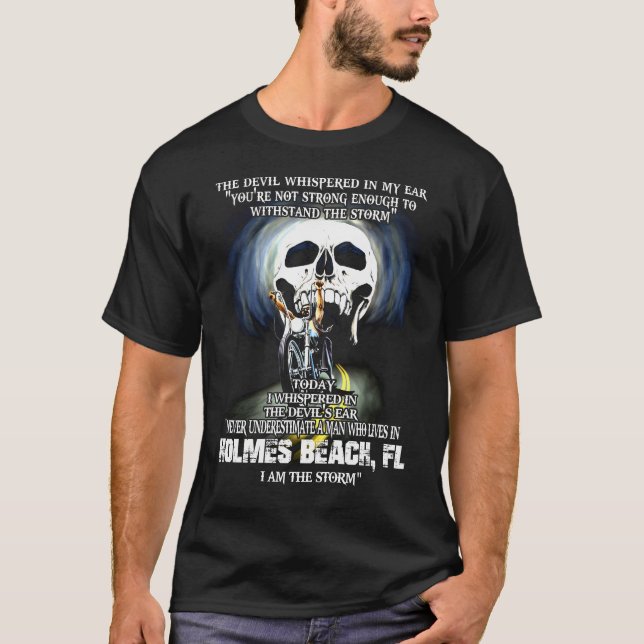 Never underestimate a HOLMES BEACH FL Man T-Shirt (Front)