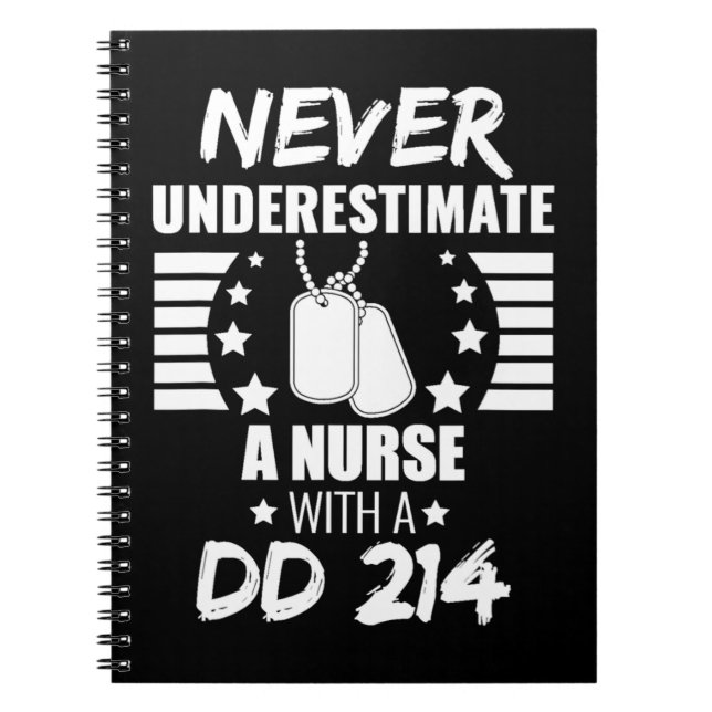 Never Underestimate a Nurse DD 214  Veteran&#39;s  Notebook (Front)
