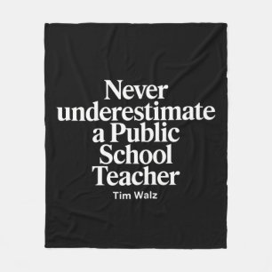 Never Underestimate A Public School Teacher Kamala Fleece Blanket