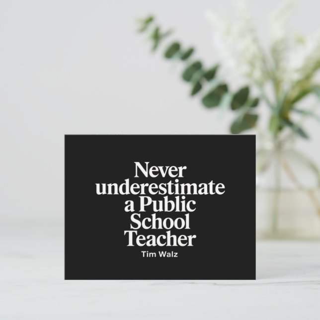 Never Underestimate A Public School Teacher Kamala Postcard (Standing Front)