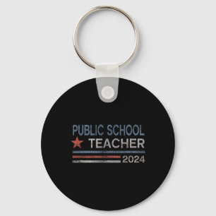 Never Underestimate A Public School Teacher Motiva Key Ring