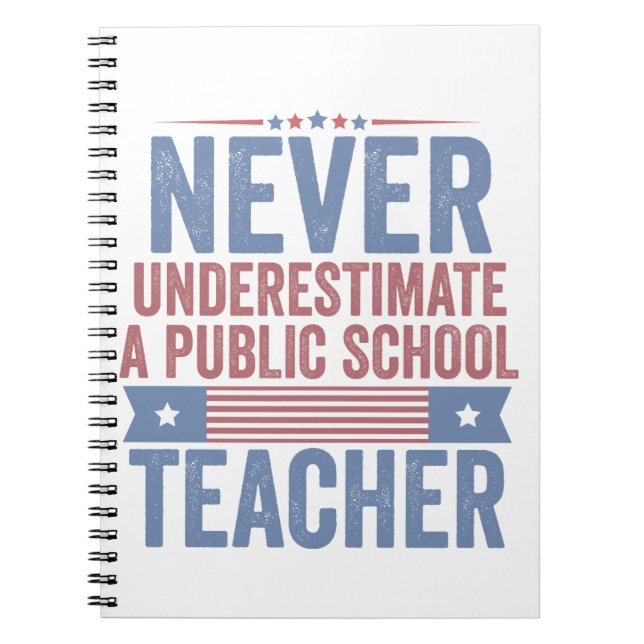  Never underestimate a public School Teacher Walz Notebook (Front)