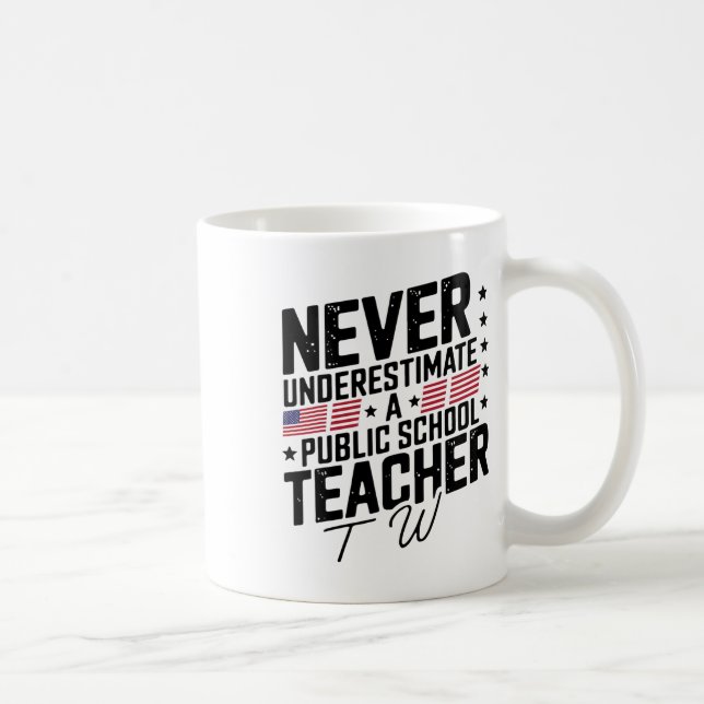 Never Underestimate A Public School Teacher Wheime Coffee Mug (Right)