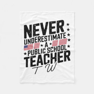Never Underestimate A Public School Teacher Wheime Fleece Blanket